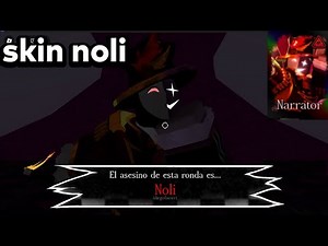 Jugando con la skin de narrador de noli