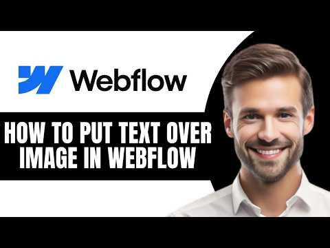 How to Put Text Over Image in Webflow