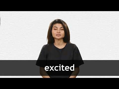 How to pronounce EXCITED in American English