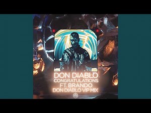 Congratulations (Don Diablo VIP Mix Extended Version)