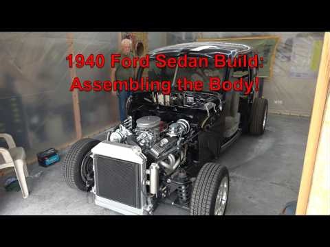 1940 Ford Sedan Build: Assembling the Body!