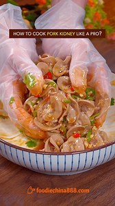 137K views · 1.7K reactions | How to cook pork kidney like a pro? #recipe #cooking #chinesefood #pork #kidney #meatlover | foodiechina888 | Facebook