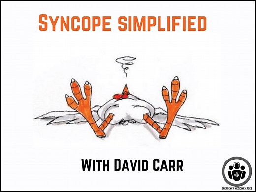 Ep 172 Syncope Simplified with David Carr