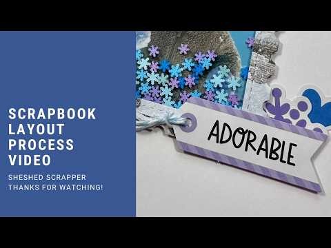 Scrapbook Layout Process Video//Snow Much Fun//Doodlebug//ACOT Sketch Challenge//Creative Kickstart