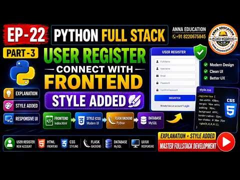EP-22 Part-3 Python Full Stack | User Register Connect with Frontend | Style Added | HTML CSS Flask