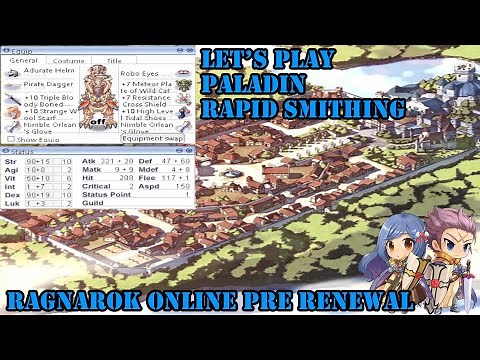 RAGNAROK ONLINE PALADIN RAPID SMITHING SHOWCASE PRE RENEWAL | RAGNAROK OFFLINE TEST SERVER 2023