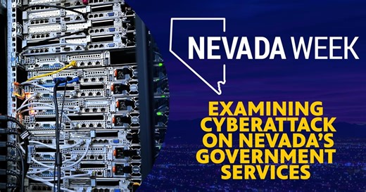 Examining Cyberattack on Nevada’s Government Services