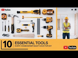 10 Essential Tools Every Homeowner Needs | Must-Have DIY Tools for Home Maintenance