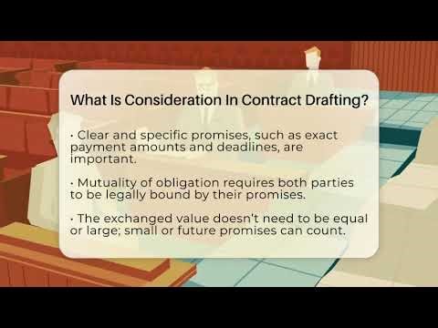 What Is Consideration In Contract Drafting? - Avoiding Common Legal Mistakes