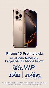 Cambia tu iPhone por el nuevo iPhone 16 Pro. ¡Ven a Telcel! | Telcel