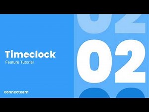 Connecteam | Time Clock | Customize the Time Clock to suit your business