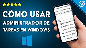 Qué es el ADMINISTRADOR DE TAREAS y cómo usarlo en mi PC WINDOWS - Ver, ejecutar, finalizar proces