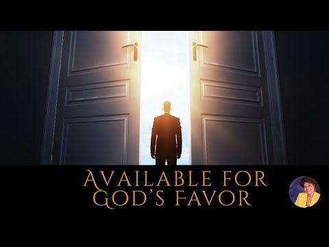 How to Stay Available for God's Favor -Teaching Video (No Assessment) by Anita L. Helm