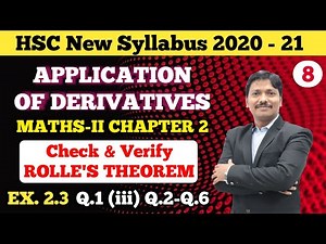 Application of Derivatives Ex.2.3 Part 8 ROLLE'S THEOREM | 12th New Syllabus Maharashtra| Dinesh Sir