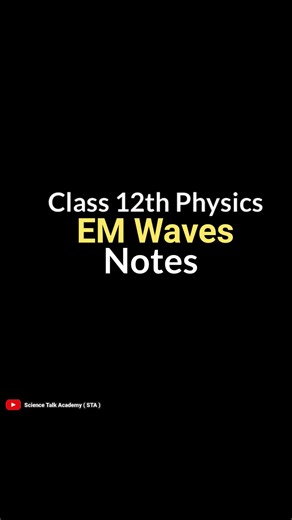 EM Waves Notes Pdf #class12physics #physics #boardexam2026 #ytshorts #viral