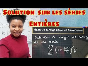 Solution de L'exercice sur les Séries Entières #Ep_4