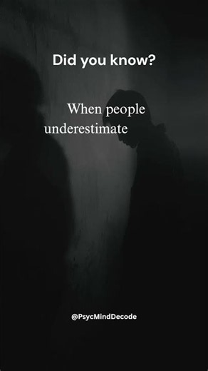 The Psychology of Being Underestimated 🧠💯 #humanbehavior #psycholgyfacts #explore #facts