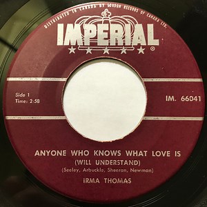 Irma Thomas - Anyone Who Knows What Love Is (Will Understand) / Time Is On My Side