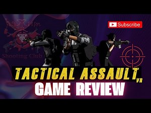 Tactical Assault VR Review – Best Tactical Shooter in VR?