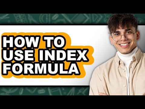 How to Use Index Formula - Easy Guide
