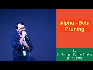 Module-5_Lec-3: ALPHA BETA PRUNING| PRUNING CONDITION| ALPHA| BETA| EXAMPLE OF α - β PRUNING
