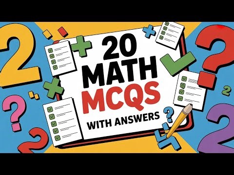 20 Math MCQs with Answers | Easy Math Quiz | Brain Test for Students