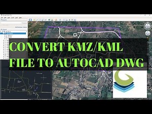 Convert KMZ/KML File to AutoCAD DWG II KMZ/KML File Ko AutoCAD Pay Convert Kaise Kare II Agragati II