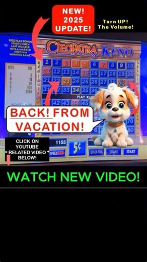 5 Spot Cleopatra Keno! BACK FROM Vacation!