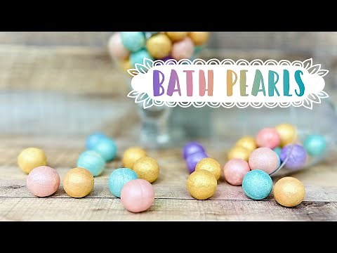 How to Make Bath Beads - The Fun Way to Moisturize! DIY BATH PEARLS!