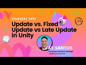 Update vs. Fixed Update vs Late Update in Unity | Thursday Tips | Anything World