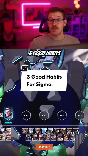 3 Good Habits for Every New Sigma in Overwatch