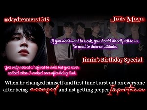 When he changed himself & first time burst out after being accused [Jimin One Shot] [Movie 🎥🍿]