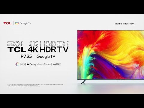 TCL P735 I 4K HDR Google TV
