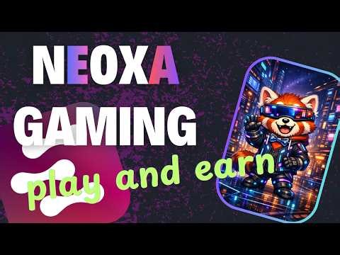 Play&Earn Palworld Rust and Browser-Based Games Neoxa Arcade