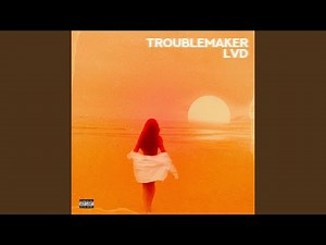 Troublemaker
