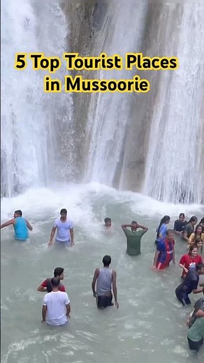 Mussoorie's Top 5 Tourist Places