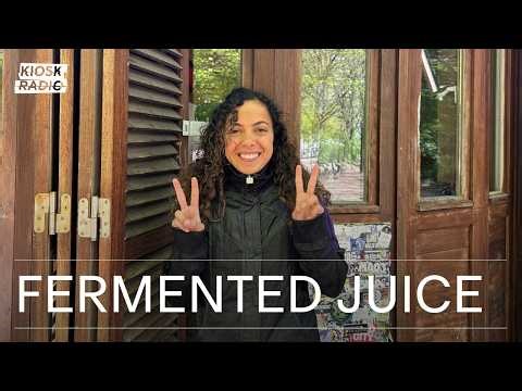 fermented juice @ Kiosk Radio 20.04.2026
