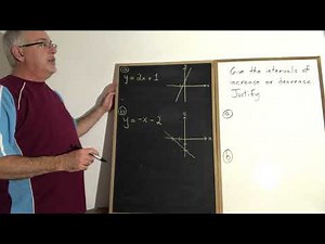 Intervals of Increase and Decrease for Linear Functions - - - - Sec 1,2,3 Review