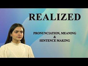 REALIZED - Meaning_&_Pronunciation_Word_World_Audio_Video_Dictionary