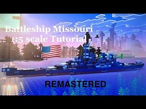 Minecraft USS Missouri 1:5 scale Tutorial | Iowa-class battleship
