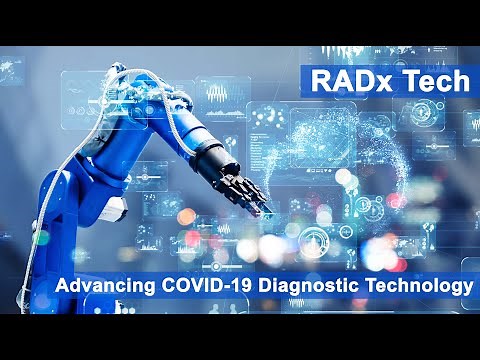 RADx Tech: Advancing COVID-19 Diagnostic Technology