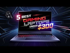 5 Best Gaming Laptops Under $300 on Amazon! 🎮💻 (Budget Gamers Must Watch!)