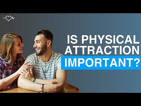 Is Physical Attraction Important in Marriage? Here's the TRUTH