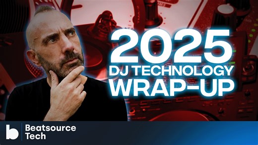 The 2025 DJ Technology Wrap-Up