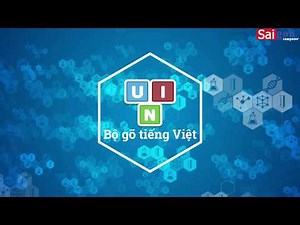 Hướng dẫn Tải và cài đặt Unikey - Sài Gòn Computer