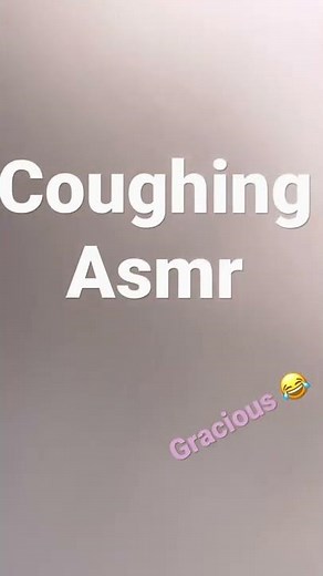 Coughing Asmr