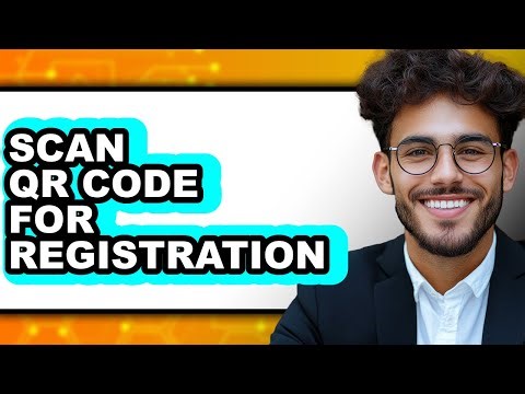 How to Scan Qr Code for Registration - Step by Step
