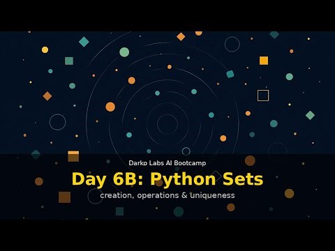 AI Bootcamp Day 6B – Python Sets: Unique Collections & Set Operations