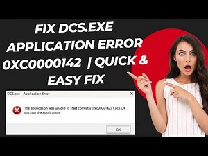 How to Fix DCS.exe Application Error 0xc0000142 in Windows 11/10 | Quick & Easy Fix
