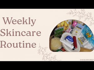My Weekly Skincare Routine 🌸 | Simple, Affordable & Real